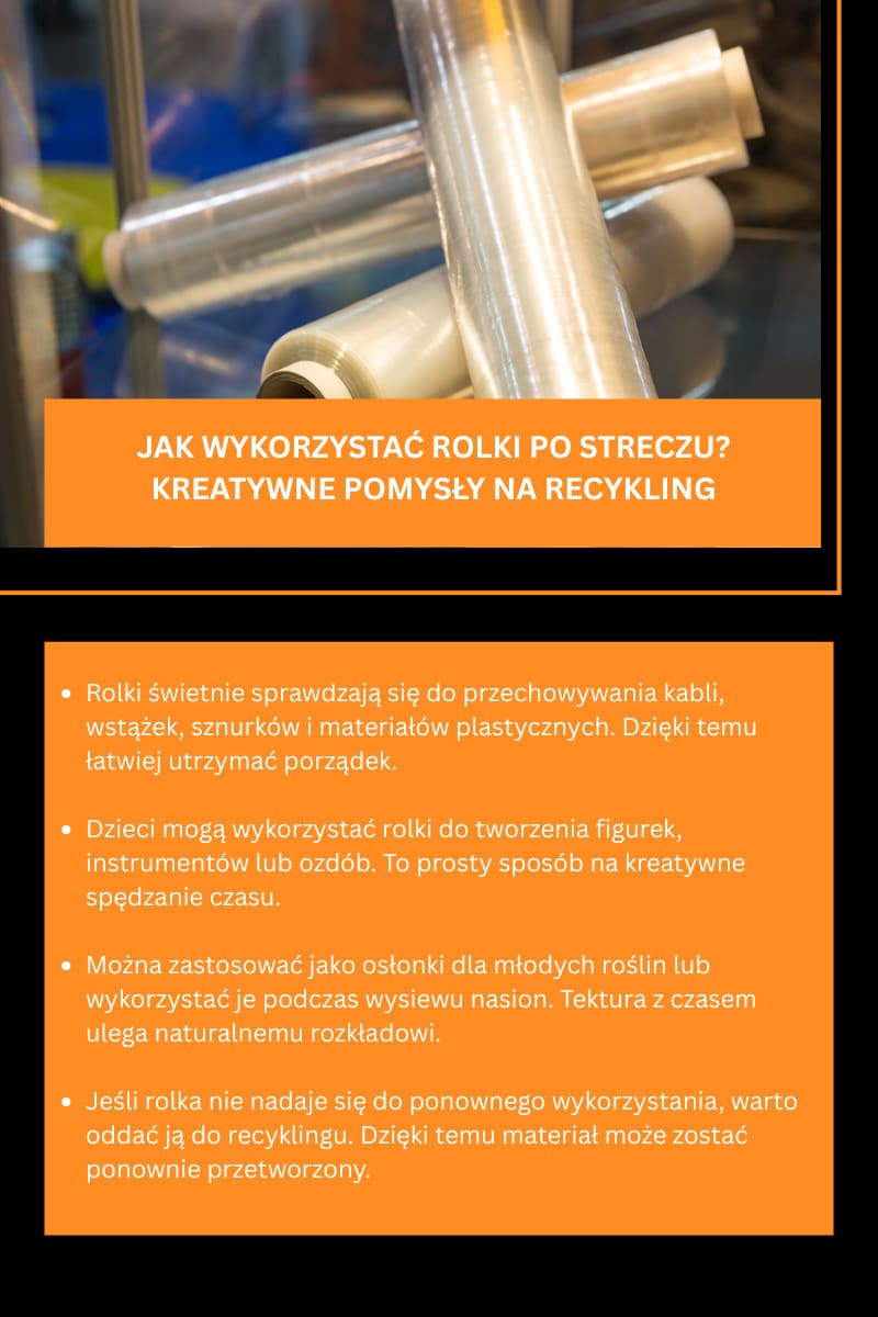 Jak wykorzystać rolki po streczu? Kreatywne pomysły na recykling
